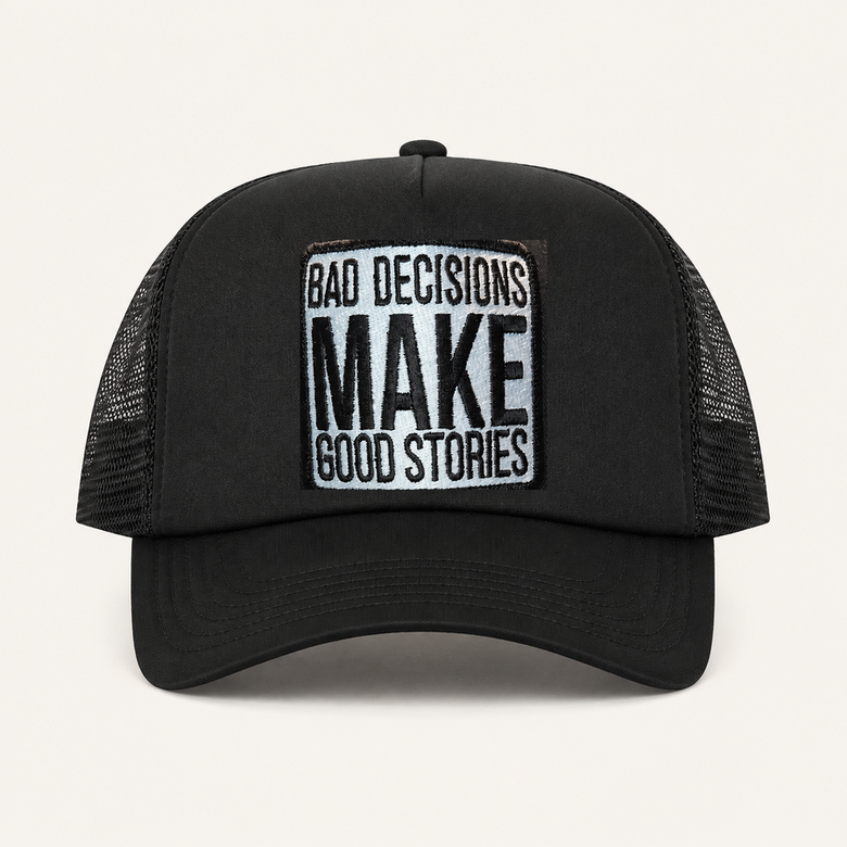 Black BAD DECISIONS MAKE GOOD STORIES trucker hat front view