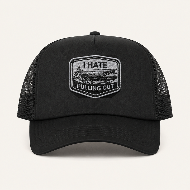 Black I HATE PULLING OUT trucker hat front view