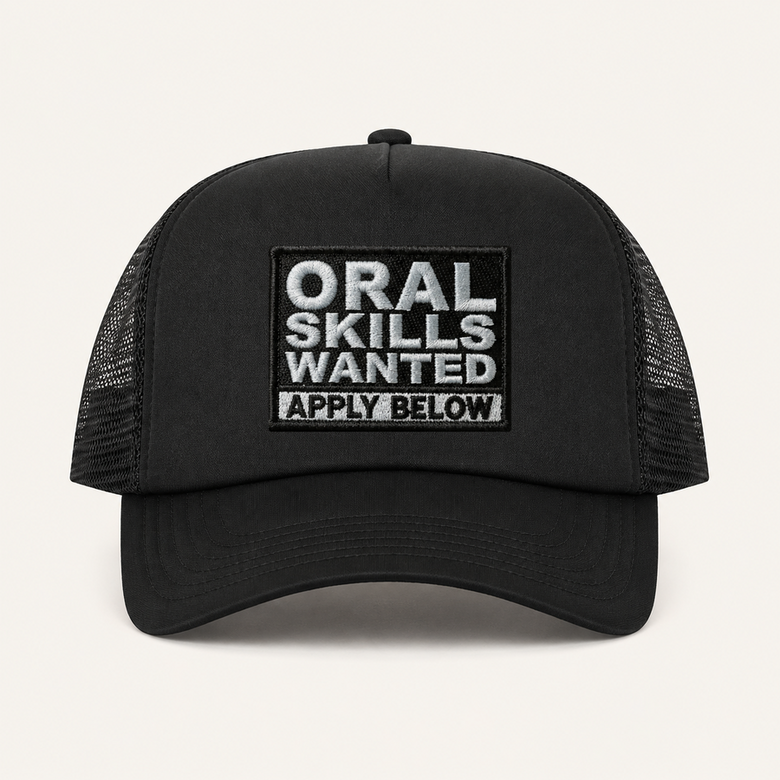 Black ORAL SKILLS WANTED trucker hat front view